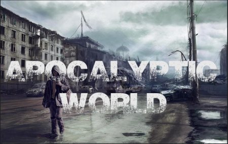 Apocalyptic World – New Version 0.40 [ttyrke]